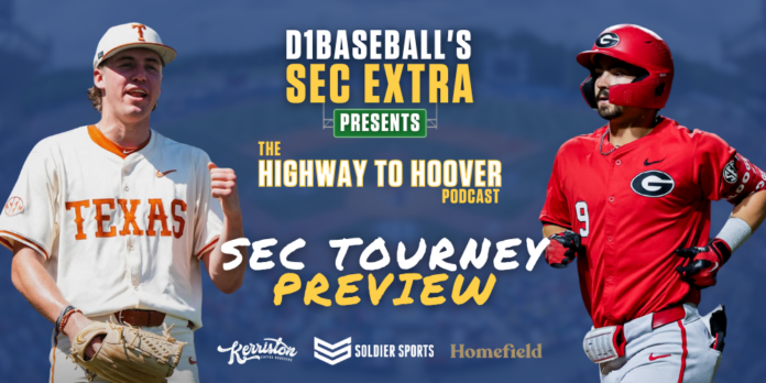 2026 SEC Tournament Preview – Highway to Hoover Podcast • D1Baseball